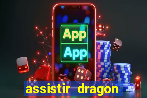 assistir dragon ball kai dublado